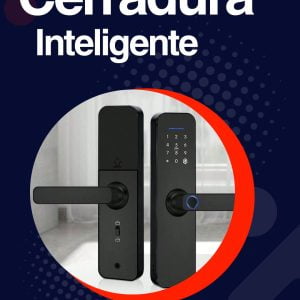 CERRADURA INTELIGENTE